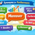 synonyms to furthermore