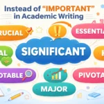 instead of important in academic writing
